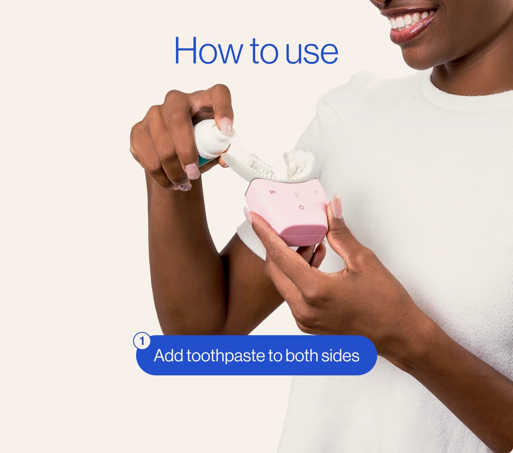 Add toothpaste to both sides